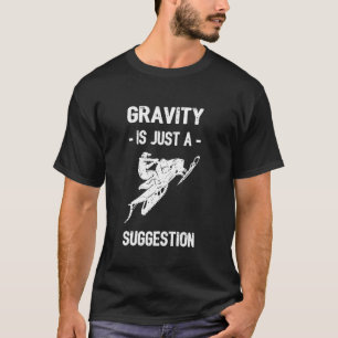 Zwaartekracht is slechts een suggestie Winter Fun T-shirt