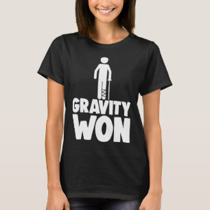 Zwaartekracht won T-shirt gebroken been Shirten Gr