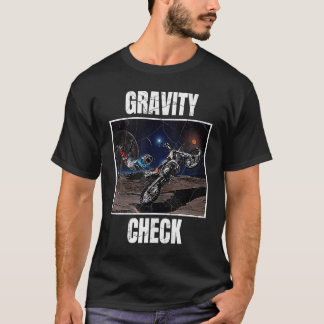Zwaartekrachtcontrole Dirt Bike Motocross astronom T-shirt