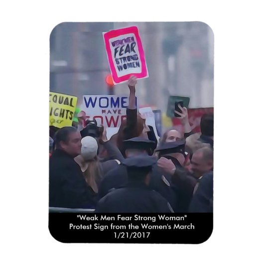 "Zwakke Mannen vrezen sterke vrouwen" magneet (Verticaal)