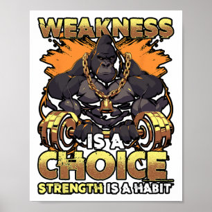 Zwakte is een keuze fitness sportschool Motivatie Poster