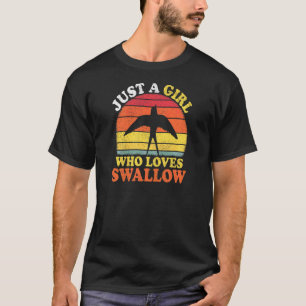 Zwaluw Vogel Vintage Gewoon Een Meisje Dat Van Zwa T-shirt