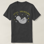 Zwangerschap Aankondiging nog steeds droomend Eers T-shirt (Design voorkant)