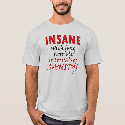 Zwangerschap met tussenpozen van Sanity Funny T-Sh T-shirt (Voorkant)