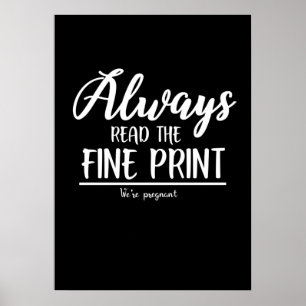 Zwangerschapsaankondiging Lees de fijne afdruk Poster