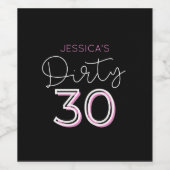 Zwart Dirty Thirty Custom Name Verjaardag Wijn Lab Wijn Etiket (Enkel label)