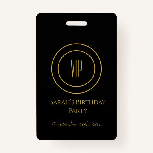 Zwart en Goud Chic Verjaardagsfeestje VIP Access Badge (Voorkant)