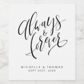 Zwart en wit, altijd en altijd modern script wijn etiket (Enkel label)