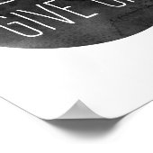 Zwart en wit geven nooit op poster (Hoek)