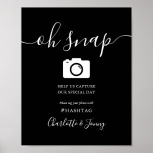 Zwart en wit Handtekenscript Oh Snap Sign Poster