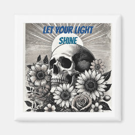 Zwart en wit Laat je licht schijnen Magneet