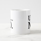 Zwart en wit script... NO Funny Sarcastic Extra Grote Beker (Voorkant)