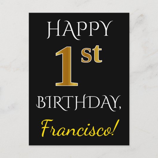 Zwart, Faux Gold 1st Birthday + Aangepaste naam Briefkaart (Voorkant)