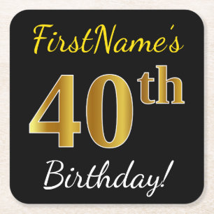 Zwart, Faux Gold 40th Birthday + Aangepaste naam Vierkante Kartonnen Onderzetter
