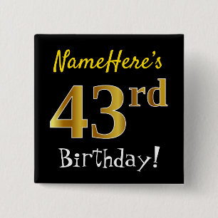 Zwart, Faux Gold 43e verjaardag, met aangepaste na Vierkante Button 5,1 Cm