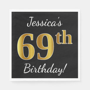 Zwart, Faux Gold 69th Birthday + Aangepaste naam Servetten