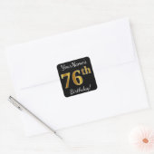 Zwart, Faux Gold 76th Birthday + Aangepaste naam Vierkante Sticker (Envelop)