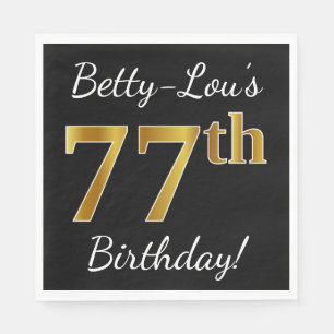 Zwart, Faux Gold 77th Birthday + Aangepaste naam Servetten