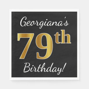 Zwart, Faux Gold 79th Birthday + Aangepaste naam Servetten