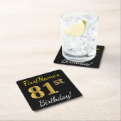 Zwart, Faux Gold 81st verjaardag + Aangepaste naam Vierkante Kartonnen Onderzetter (Insitu)