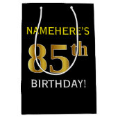Zwart, Faux Gold 85th Birthday + Eigen naam Medium Cadeauzakje (Voorkant)