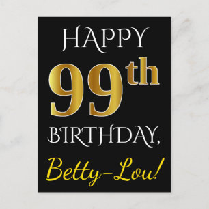 Zwart, Faux Gold 99th Birthday + Eigen naam Briefkaart