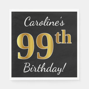 Zwart, Faux Gold 99th Birthday + Eigen naam Servetten