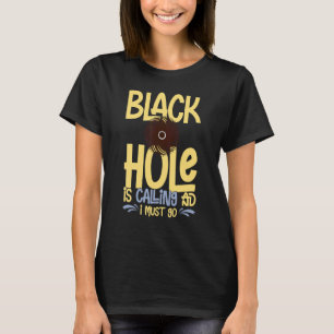 Zwart Gat Ruimte Licht Stelsel Heelal Melkweg G T-shirt