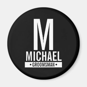 Zwart Gepersonaliseerd Groomsman Monogram en Naam Magneet
