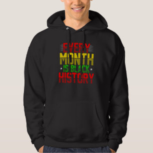 Zwart Geschiedenis Maand Trots Zwart Afrikaans Mel Hoodie
