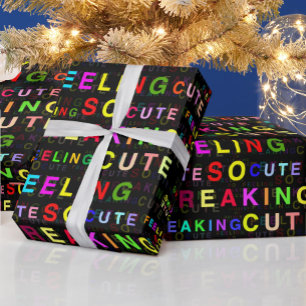 Zwart "Gevoel zo freaking Schattige" Tekstpatroon Cadeaupapier