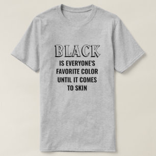 Zwart is ieders favoriete kleur T-shirt