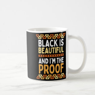 Zwart Is Mooi En Ik Ben Het Bewijs Zwarte Geschied Koffiemok