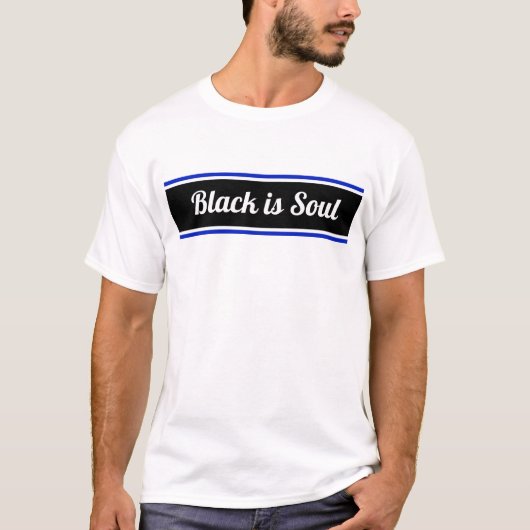 Zwart is Soul Editable-tekst T-shirt (Voorkant)