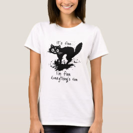 Zwart Kat Het is prima dat alles goed is T-shirt