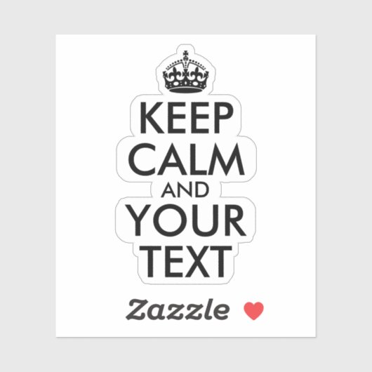 Zwart Keep Calm en Jouw tekst Sticker (Vel)