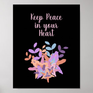 Zwart "Keep Peace in your Heart" Floral Poster