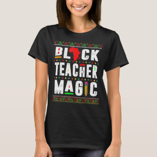 Zwart leraar Magic African American Black History T-shirt