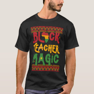 Zwart leraar Magic African American Black History T-shirt