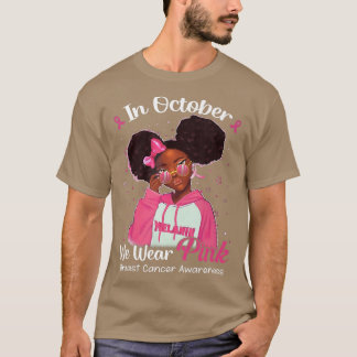 Zwart meisje in oktober Draag roze borstkanker A T-shirt