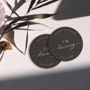 Zwart minimalistisch Neem mijn Drink niet. Ik dans Ronde Kartonnen Onderzetter