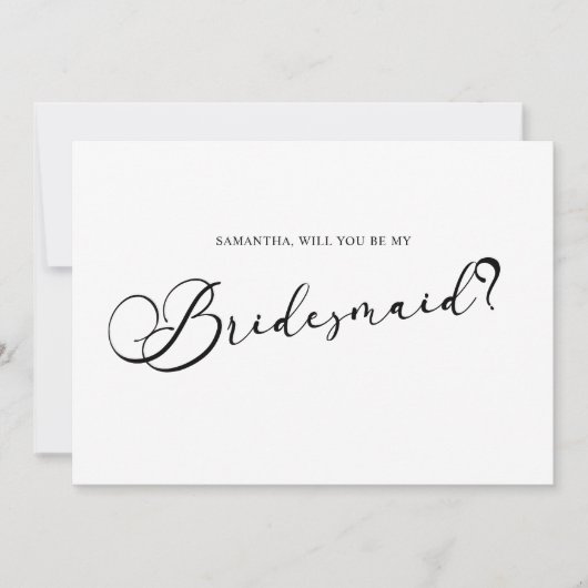 Zwart Modern Simpel Script Wees mijn bruidsmeisje  Kaart (Voorkant)