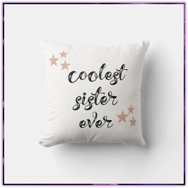 Zwart-roze koelste zuster ooit kussen