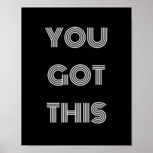 Zwart, speciaal aangepast, JE hebt deze Motivatie Poster