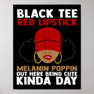 Zwart T-shirt rode lipstick Melanin Poppin hier in Poster