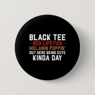 Zwart T-shirt Rood Lipstick Melanine Bruin Huid Zw Ronde Button 5,7 Cm