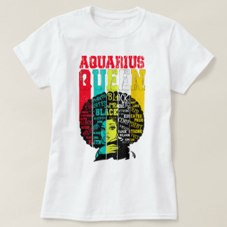 Zwart Vrouwen Afro Hair Gift AQUARIUS Queen Febru. T-shirt