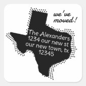 Zwart We hebben verplaatst - Dotted Texas Moving Vierkante Sticker (Voorkant)