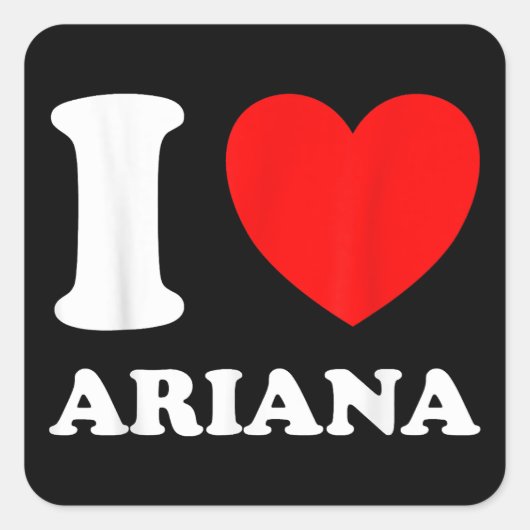 Zwart Wit Ik hou van Ariana Vierkante Sticker (Voorkant)