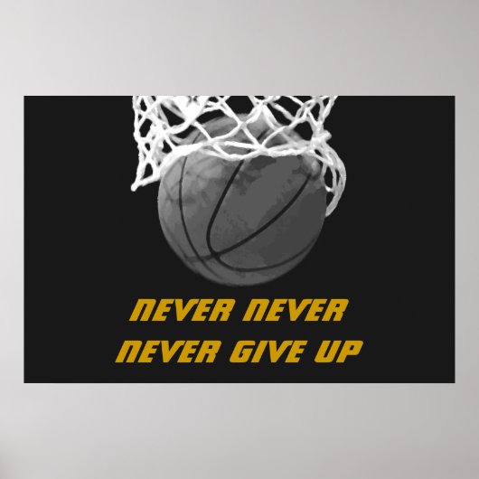 Zwart wit nooit opgeven Quote Basketbal Poster (Voorkant)